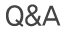 Q&A